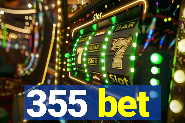 355 bet